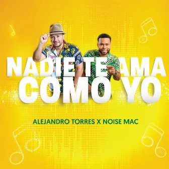 Nadie Te Ama Como Yo Electronica (Remix) by Noise Mac