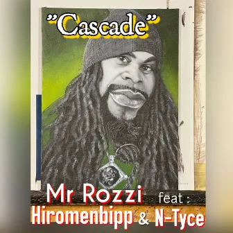 Cascade by Mr Rozzi