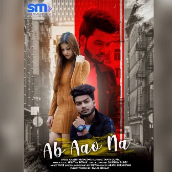 Ab Aao Na by Akash Shrivastava