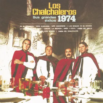 Sus Grandes Exitos - 1974 by Los Chalchaleros