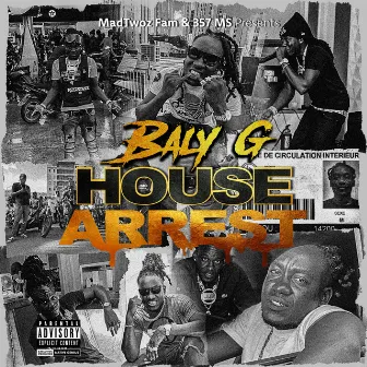 House Arrest by Baly G