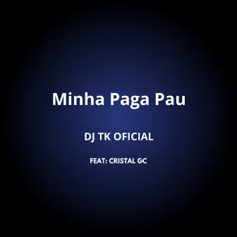 Minha Paga Pal by DJ TK OFICIAL