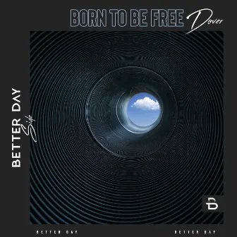 Born to Be Free by Dover