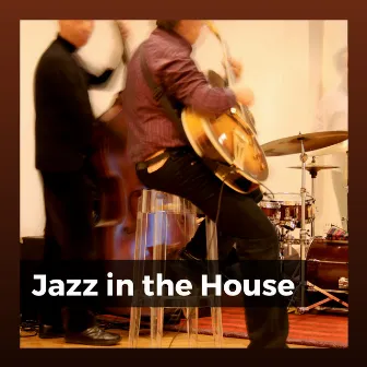 Jazz in the House by Hotel Lobby Jazz Group