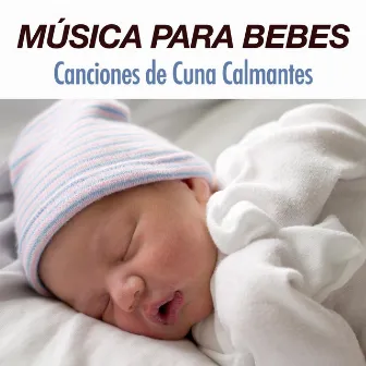 Musica New Age para Bebes - Canciones de Cuna y Musica para Dormir by Musica para Bebes Especialistas