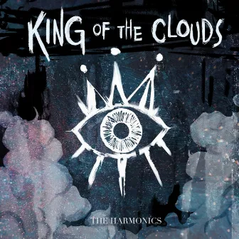 King of the Clouds by The Harmonics