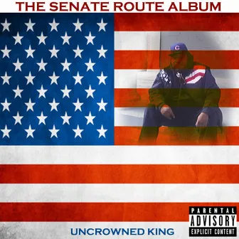 The Senate Route by Uncrowned King