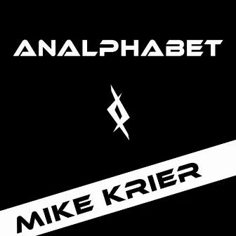 Analphabet by Mike Krier