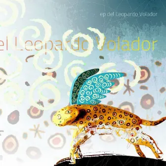 EP del Leopardo Volador by El Leopardo Volador