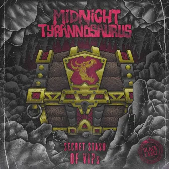 Secret Stash Of VIPs by Midnight Tyrannosaurus