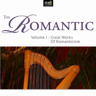 The Romantic Vol. 1: Great Works of Romanticism: The World's Most Famous Violin Concerti by St. Petersburg Radio & TV Symphony Orchestra