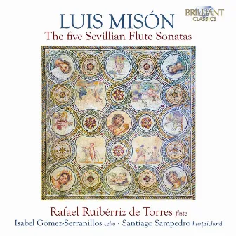 Misón: The Five Sevillian Flute Sonatas by Luis Misón