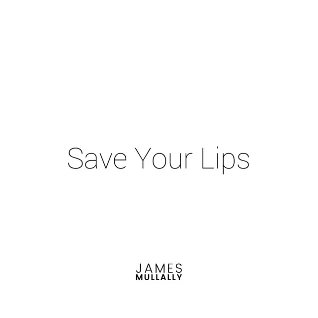 Save Your Lips