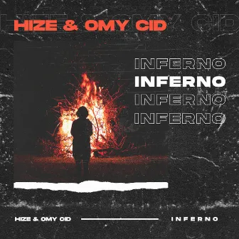 Inferno by Hize