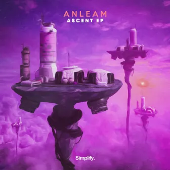 Ascent EP by Anleam