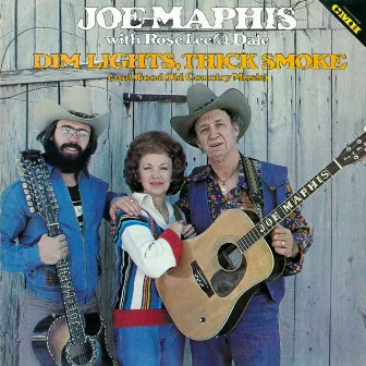 Dim Lights, Thick Smoke (and Good Old Country Music) by Joe Maphis