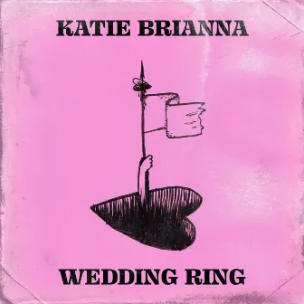 Wedding Ring by Katie Brianna