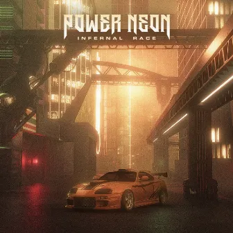 Infernal Race by Power Neon