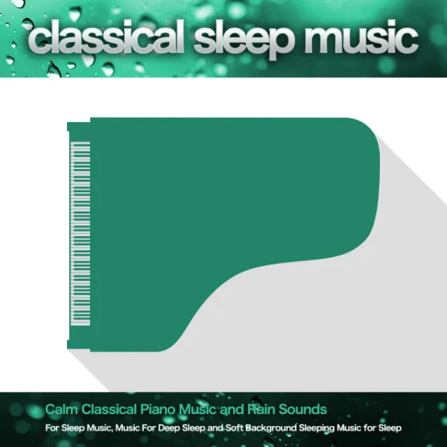 Klaviersonate KV-545 - Mozart - Classical Piano and Rain Sounds For Sleep - Classical Music - Nature Sounds For Deep Sleep - Sleeping Music