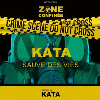 Sauve des vies by Kata