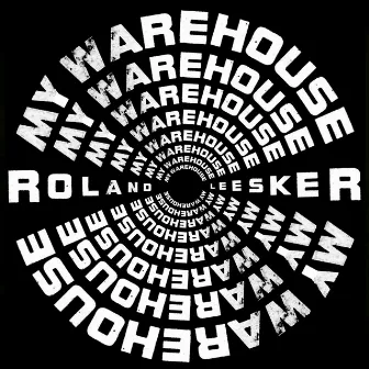 My Warehouse by Roland Leesker