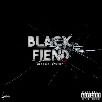 Black Fiend by Don 8uan