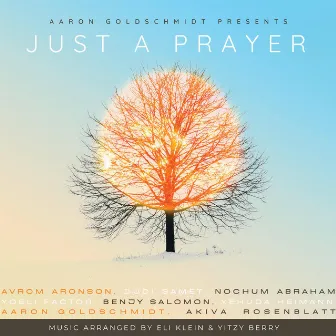 Just A Prayer by Aaron Goldschmidt