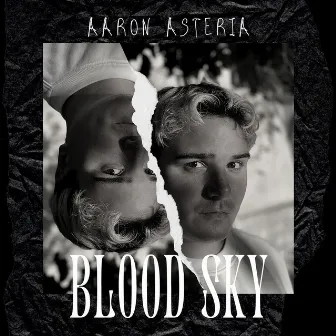 BLOOD SKY by Aaron Asteria