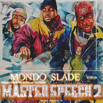 Master Speech 2 by Mondo Slade