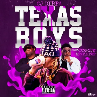 Texas Boys by CJ Dippa