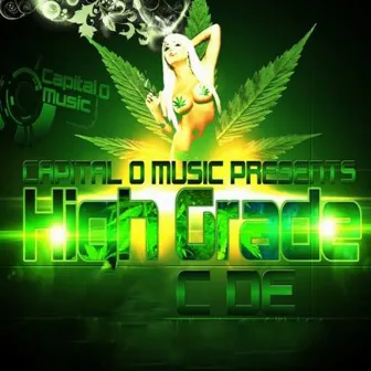 High Grade (Capital O Music Presents) by C De