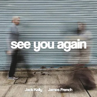 See You Again by James French