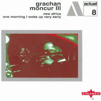 New Africa - One Morning I Woke Up Very Early by Grachan Moncur III