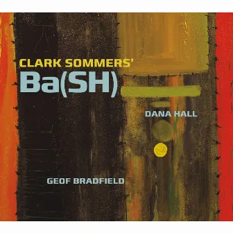 Ba (Sh) by Clark Sommers