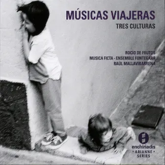 Músicas Viajeras: Tres Culturas by Raúl Mallavibarrena