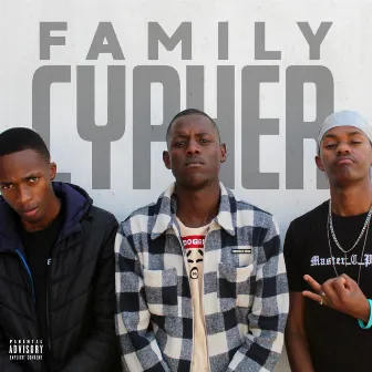 Family Cypher by Master C GPlat