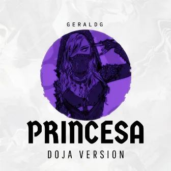 Princesa (Doja Version) by Geraldg