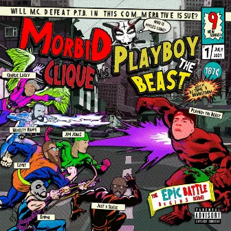 Morbid Clique vs. Playboy the Beast by Morbid Clique