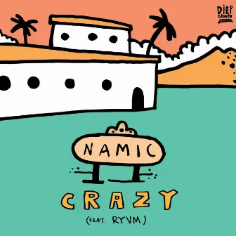 Crazy by RYVM