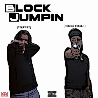 Block Jumpin by Streetz