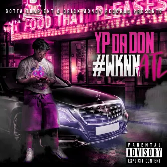 #Wknnatl by Yp daDON