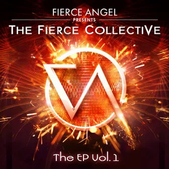 Fierce Angel Presents the Fierce Collective, Vol. 1 by Fierce Collective