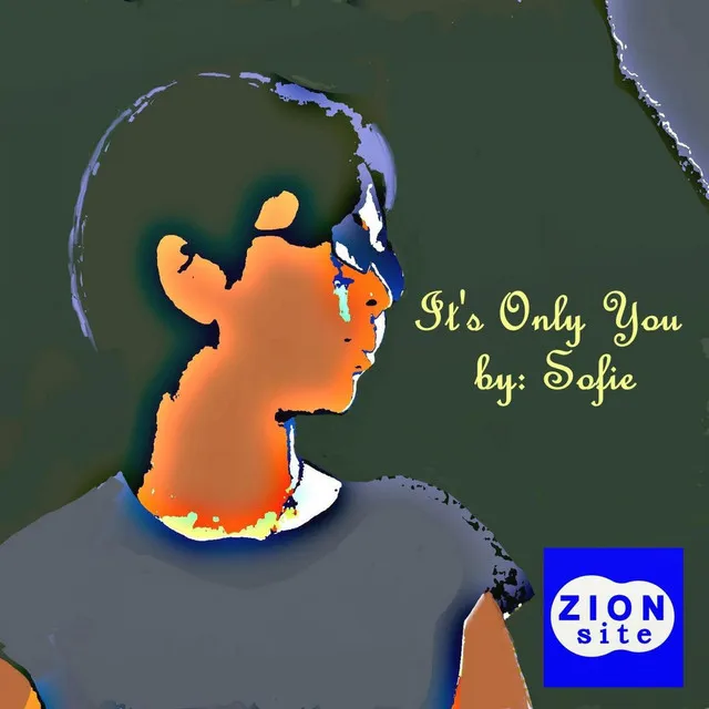 It's Only You