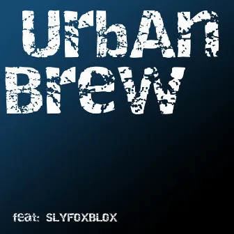 Urban Brew by Jordan Hardy