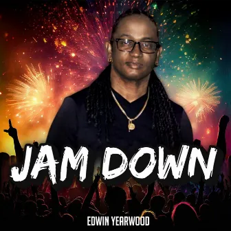 Jam Down by Edwin Yearwood