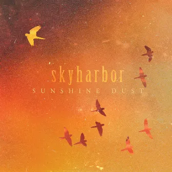 Sunshine Dust by Skyharbor