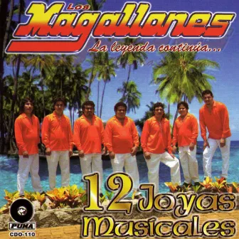 12 Joyas Musicales by Los Magallones