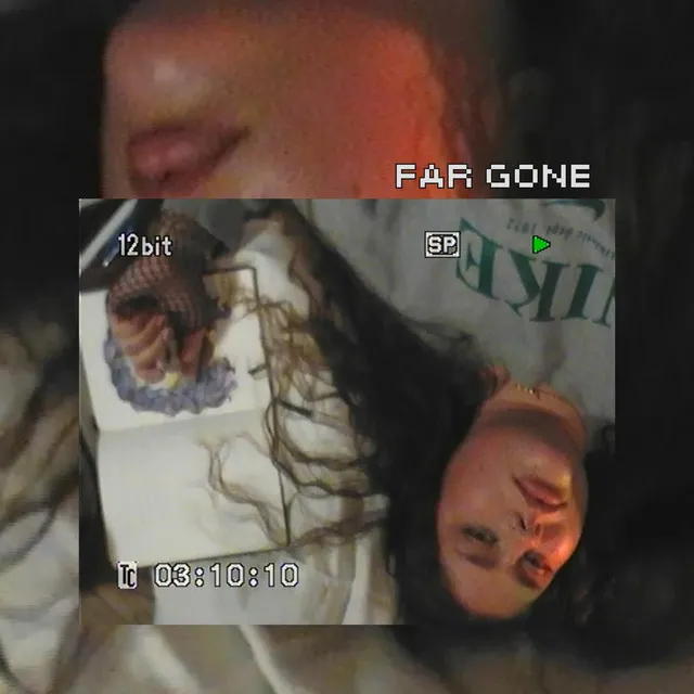 far gone