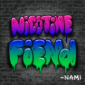 Nicotine Fiend by Nami Dae