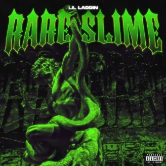 Rare Slime by Lil Laddin